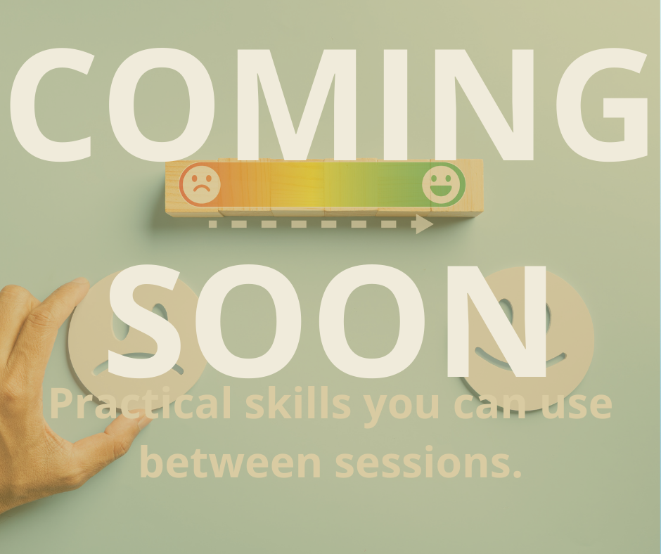 Practical Skills You Can Use Between Sessions